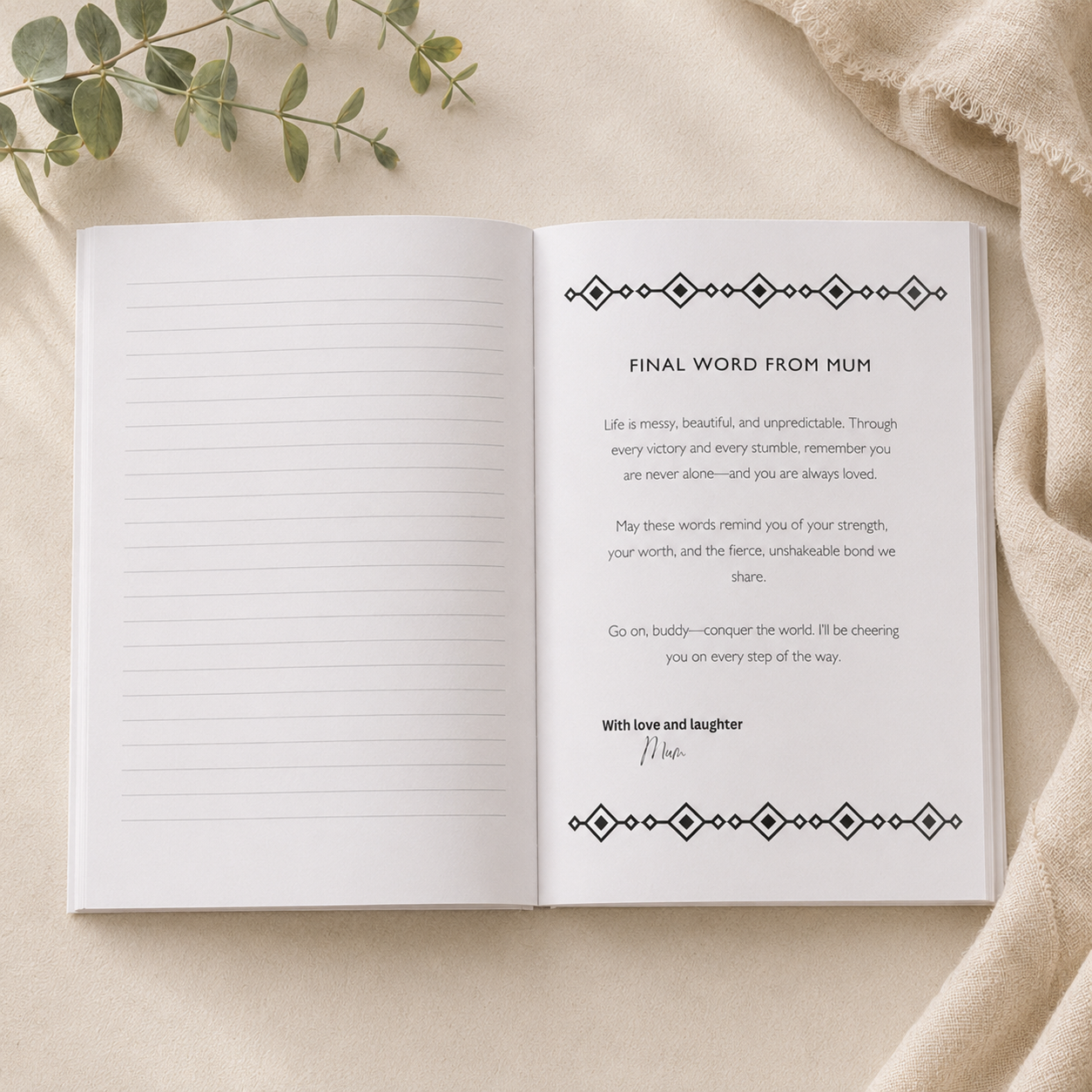 An open lined notebook or journal laid flat on a soft beige fabric surface, with a printed poem titled "Final Word from Mum" on the right page and decorative black geometric borders. A small eucalyptus sprig appears in the top left corner.
